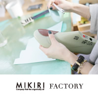 MIKIRI FACTORY